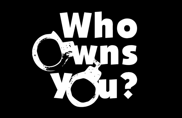 Who Owns You